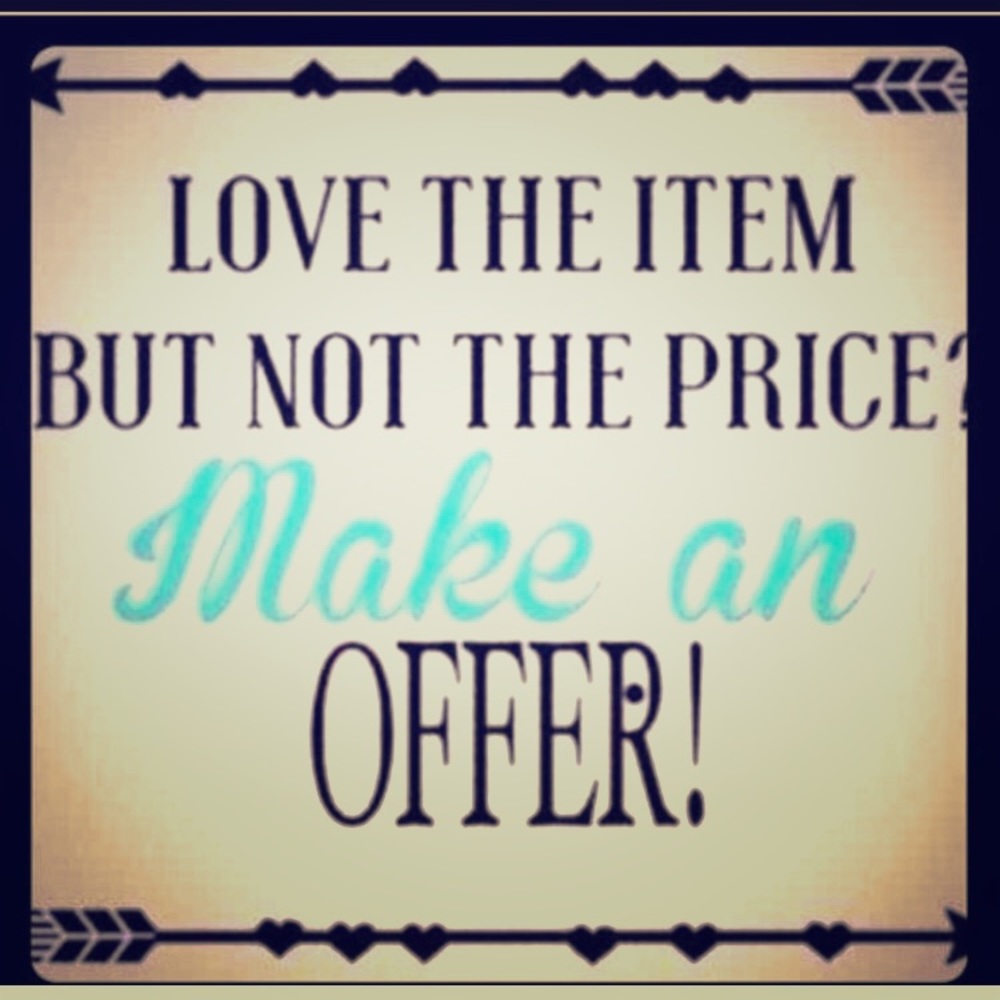 😊Don’t be shy make an offer.😊